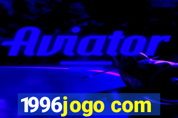 1996jogo com